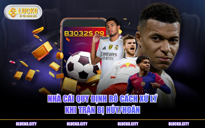 Kèo Ném Biên Là Gì? 3 Kiểu Cược Phổ Biến Dễ Chơi Dễ Thắng 9 Nhà cái quy định rõ cách xử lý khi trận bị hủy/hoãn