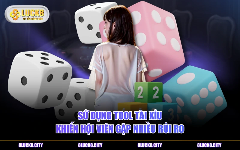 3 Dạng Tool Tài Xỉu Thịnh Hành Nhất Và Nguyên Lý Hoạt Động 9 Sử dụng tool Tài Xỉu khiến hội viên gặp nhiều rủi ro